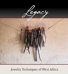Legacy: Jewelry Techniques of West Africa